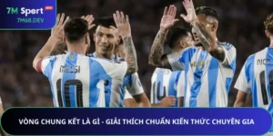Vòng Chung Kết Là Gì